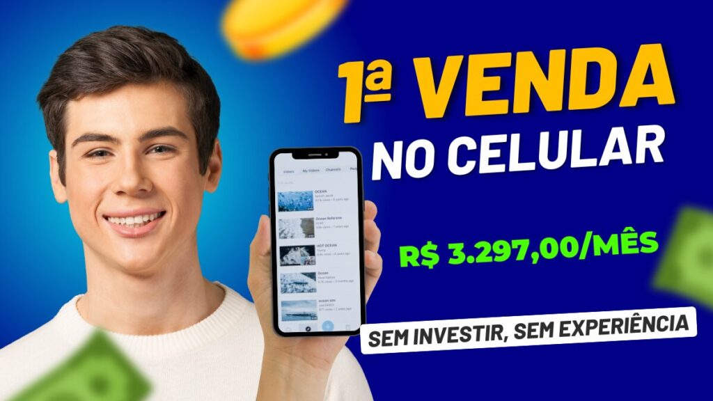 Homem sorridente segurando um celular com tela de vendas exibida, acompanhado de texto que destaca: "1ª venda no celular - R$ 3.297,00/mês, sem investir, sem experiência".