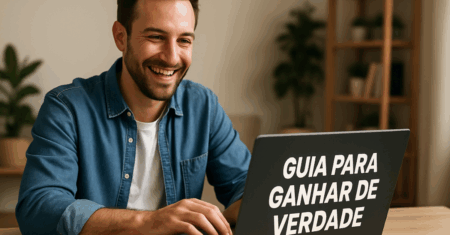 Guia Para Ganhar de Verdade: Não Crie um Blog Antes de Ler Isso