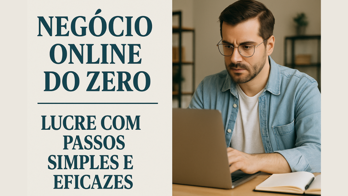 Homem concentrado com notebook iniciando seu negócio online do zero em ambiente doméstico.